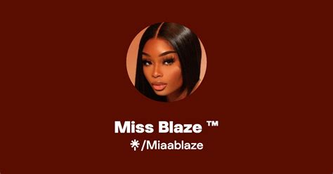 miaa blaze|Miss Blaze ™️ 